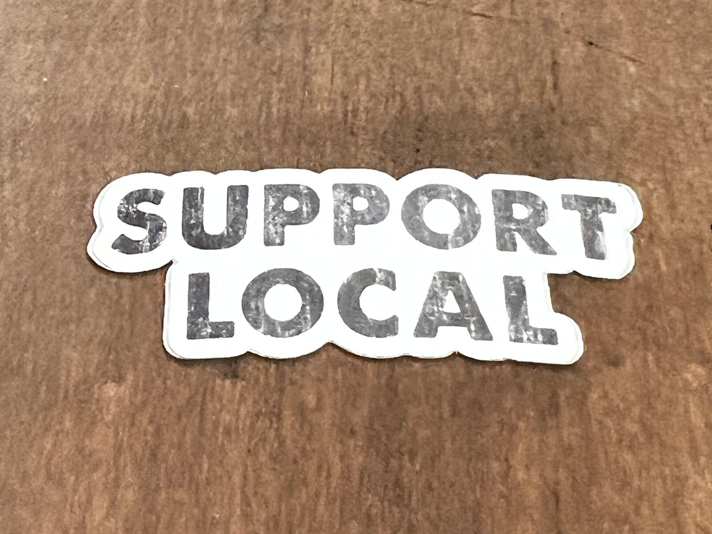 Support Local - Sticker