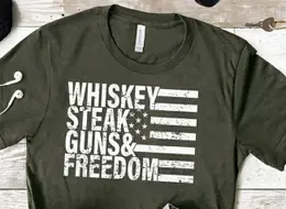 Whiskey Steak Guns Freedom Tee